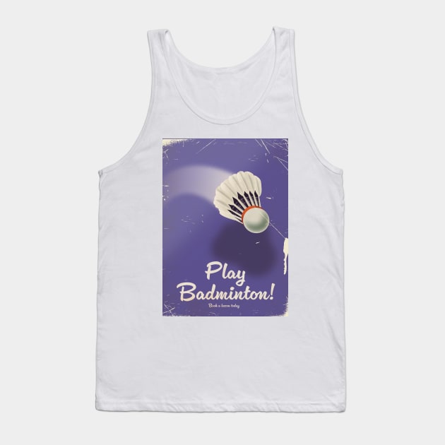 Play Badminton Tank Top by nickemporium1